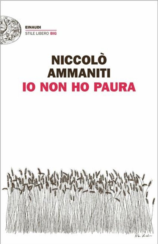 Io non ho paura - Niccolò Ammaniti - Libro - Einaudi - Einaudi